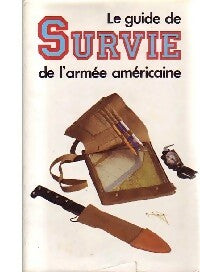 La guide de survie de l'armée américaine - Inconnu -  France Loisirs GF - Livre