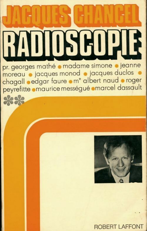 Radioscopie Tome II - Jacques Chancel -  Laffont GF - Livre