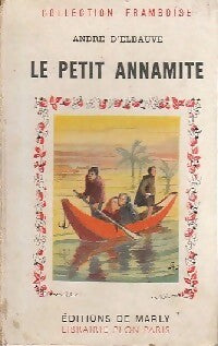 Le petit Annamite - André D'elbauve -  Framboise - Livre