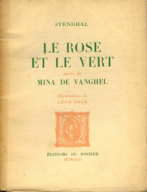 Le rose et le vert / Mina de Vanghel - Stendhal -  Poche illustré - Livre