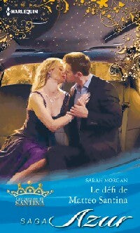 Le défi de Matteo Santina - Sarah Morgan -  Azur - Livre