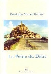 La peine du Dam - Dominique Myriam Fornier -  Feel GF - Livre