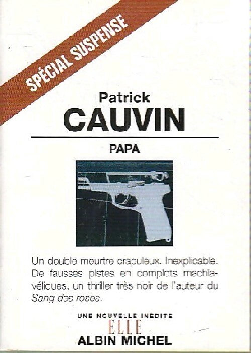 Papa - Patrick Cauvin -  Nouvelle ELLE - Livre