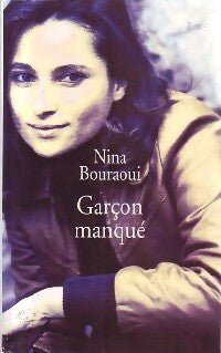 Garçon manqué - Nina Bouraoui -  Le Grand Livre du Mois GF - Livre