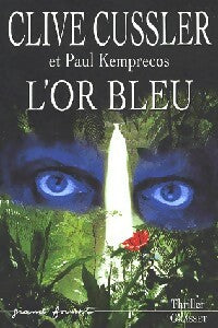 L'or bleu - Clive Cussler ; Paul Kemprecos -  Grand Format - Livre
