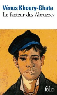 Le facteur des Abruzzes - Vénus Khoury-Ghata -  Folio - Livre