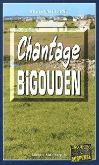 Chantage bigouden - Maryse Vaillant -  Enquêtes & Suspense - Livre