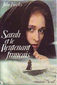 Sarah et le lieutenant français - John Fowles -  Seuil GF - Livre