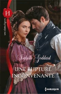 Une rupture inconvenante - Isabelle Goddard -  Les Historiques - Livre