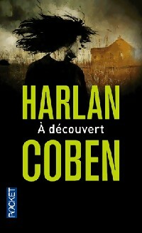 A découvert - Harlan Coben -  Pocket - Livre