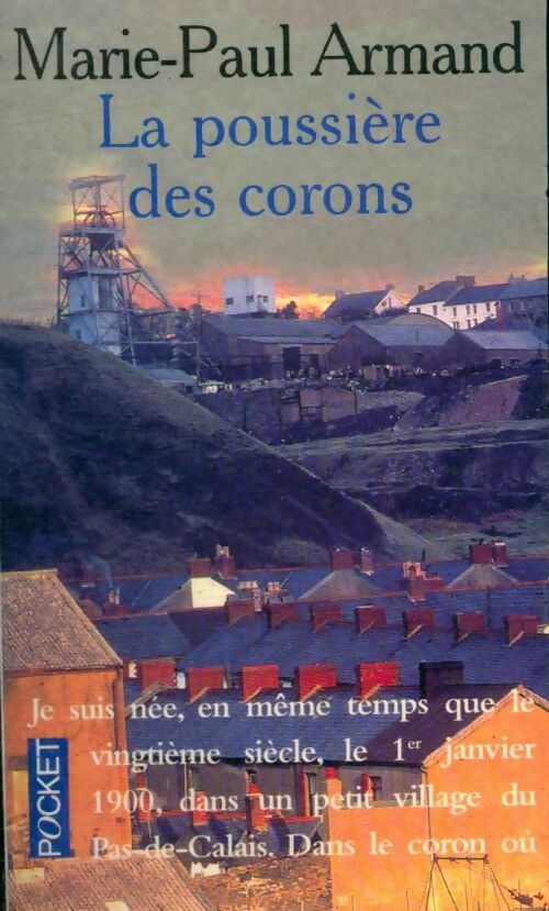 La poussière des corons - Marie-Paul Armand -  Pocket - Livre