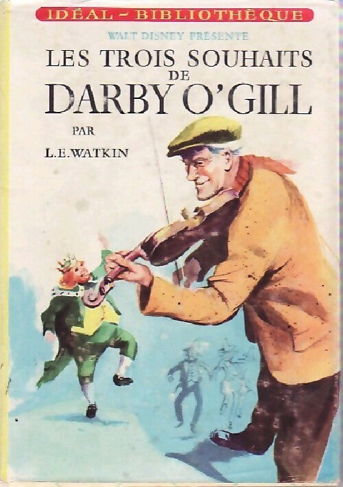 Les trois souhaits de Darby o'Gill - Walt Disney -  Idéal-Bibliothèque - Livre