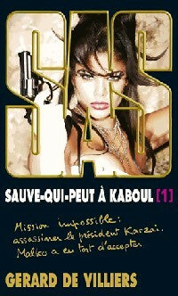 Sauve-qui-peut à Kaboul Tome I - Gérard De Villiers -  SAS - Livre
