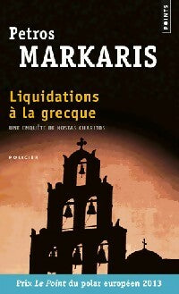 Liquidations à la grecque - Petros Markaris -  Points - Livre