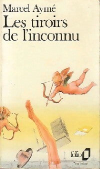 Les tiroirs de l'inconnu - Marcel Aymé -  Folio - Livre