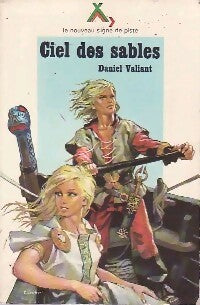 Ciel des sables - Daniel Valiant -  Le nouveau signe de piste - Livre