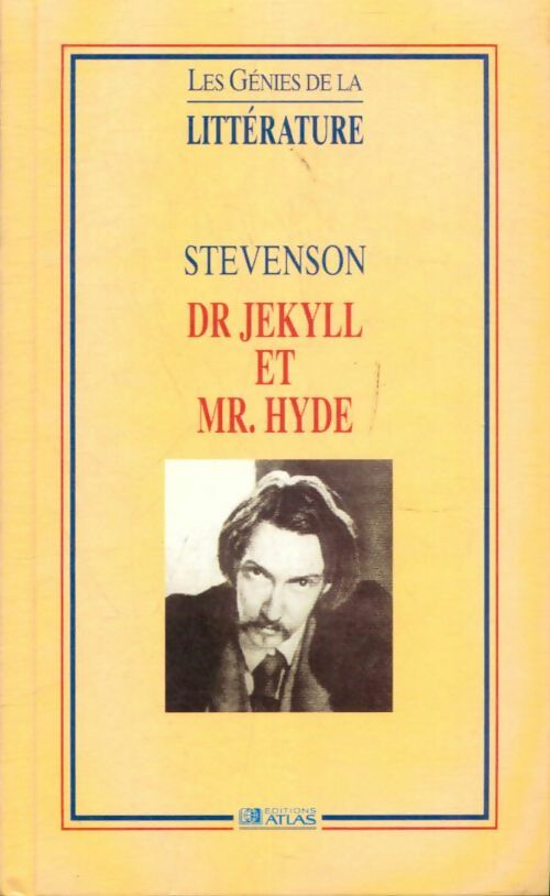 Docteur Jekyll et Mister Hyde - Robert Louis Stevenson -  Les génies de la littérature - Livre