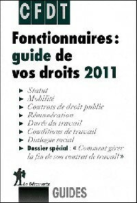 Fonctionnaires : guide de vos droits 2011 - CFDT -  Guides - Livre