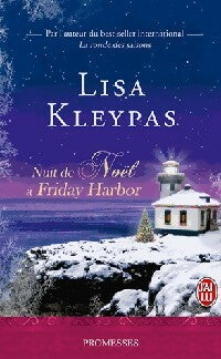Nuit de Noël à Friday Harbor - Lisa Kleypas -  J'ai Lu - Livre