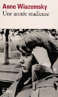 Une année studieuse - Anne Wiazemsky -  Folio - Livre