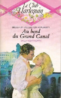 Au bord du grand canal - Sally Wentworth -  Le Club Harlequin - Livre