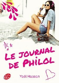 Le journal de Philol - Yaël Hassan -  Le Livre de Poche jeunesse - Livre