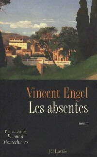 Les absentes - Vincent Engel -  Lattès GF - Livre