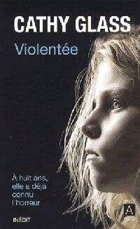 Violentée - Cathy Glass -  Archipoche - Livre