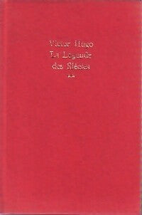 La légende des siècles Tome II - Victor Hugo -  Le Livre de Poche Relié - Livre