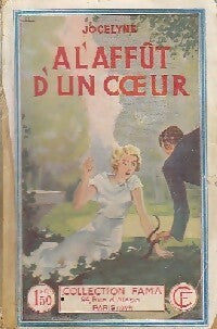 A l'affût d'un coeur - Jocelyne -  Fama - Livre