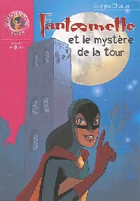 Fantômette et le mystère de la tour - Georges Chaulet -  Bibliothèque rose (série actuelle) - Livre