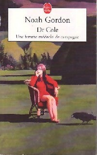 Dr Cole - Noah Gordon -  Le Livre de Poche - Livre