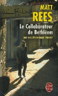 Le collaborateur de Bethléem - Matt Rees -  Le Livre de Poche - Livre