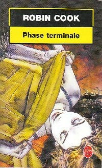 Phase terminale - Robin Cook -  Le Livre de Poche - Livre