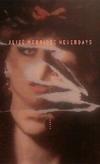 Neverdays - Alizé Meurisse -  Poche Allia - Livre