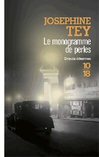 Le monogramme de perles - Josephine Tey -  10-18 - Livre