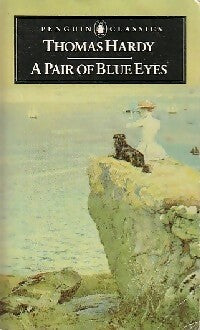 A pair of blue eyes - Thomas Hardy -  Penguin classics - Livre
