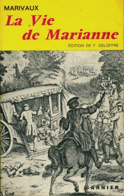 La Vie de Marianne - Pierre Marivaux -  Classiques Garnier - Livre