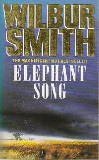 Elephant song - Wilbur A. Smith -  Pan Books - Livre