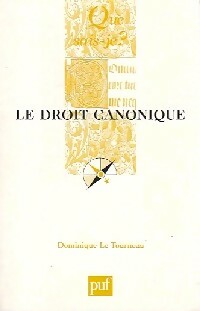 Le droit canonique - Dominique Le Tourneau -  Que sais-je - Livre