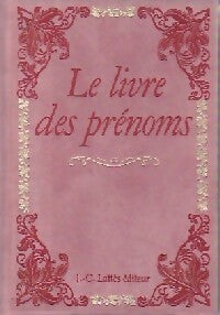 Le livre des prénoms - Collectif -  Les petits livres précieux - Livre