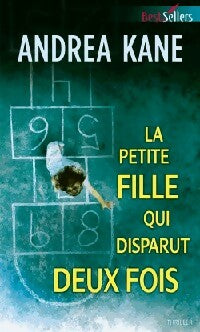 La petite fille qui disparut deux fois - Andrea Kane -  Best-Sellers Harlequin - Livre