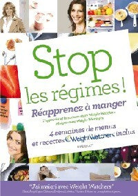 Stop les régimes ! Réapprenez à manger - Weight Watchers -  Poche Marabout - Livre