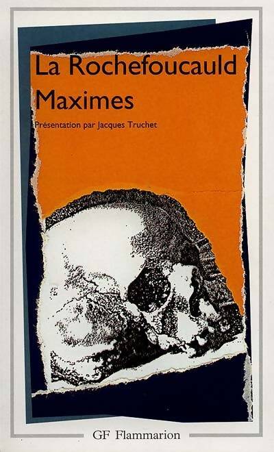 Maximes et réflexions diverses - François De la Rochefoucauld -  GF - Livre
