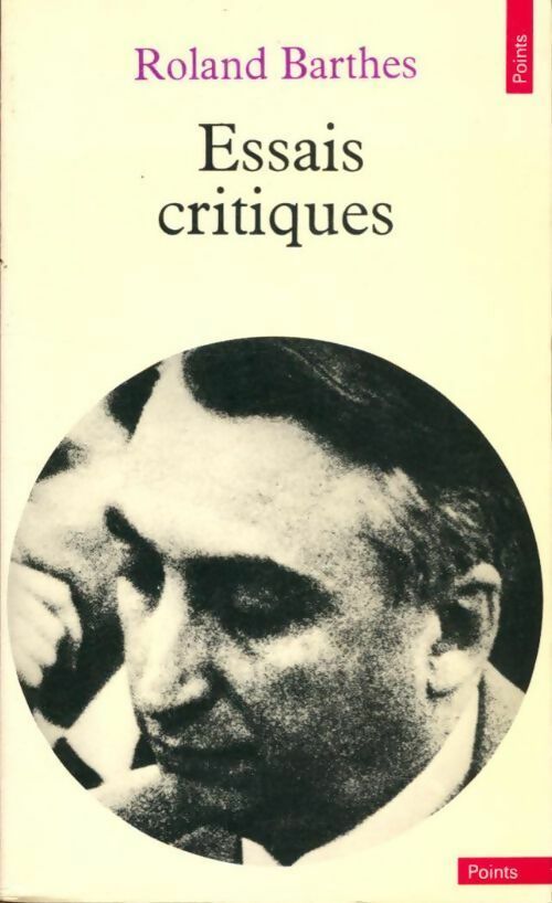 Essais critiques - Roland Barthes -  Points Essais - Livre