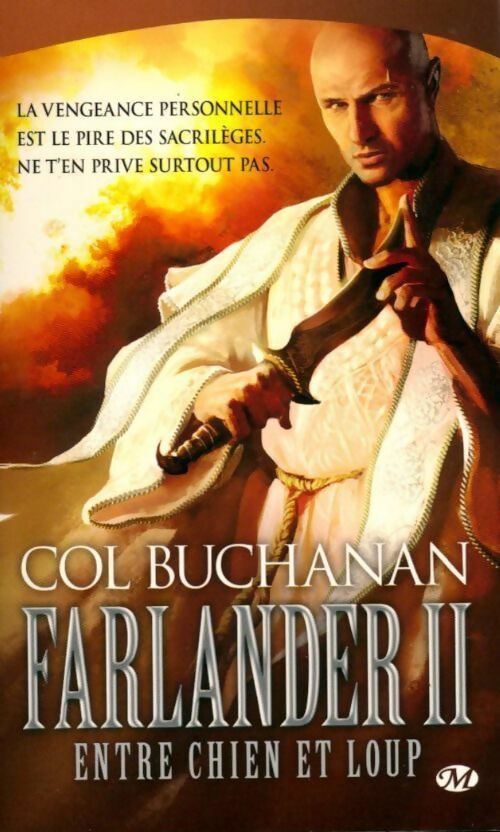 Farlander Tome II : Entre chien et loup - Col Buchanan -  Milady Poche - Livre