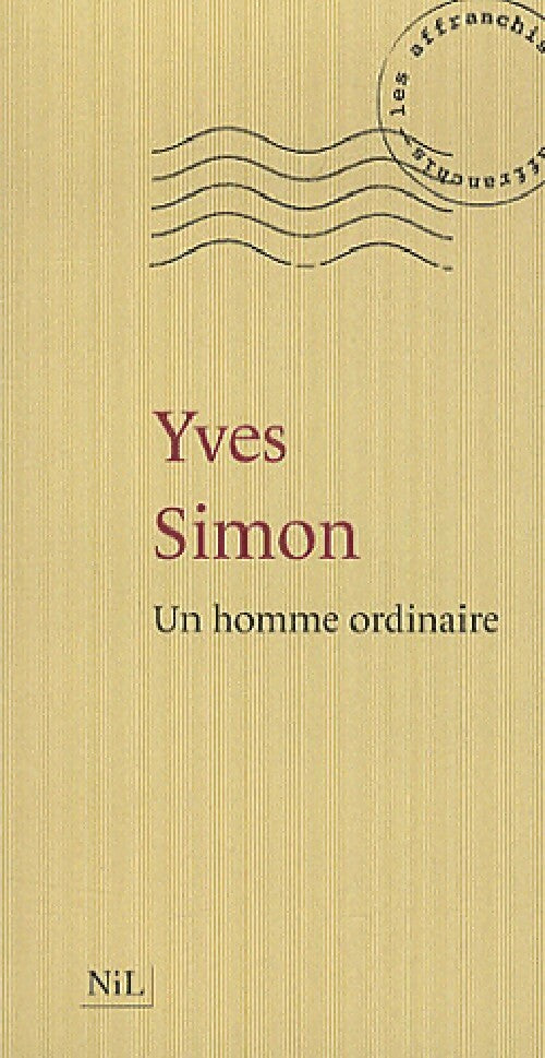 Un homme ordinaire - Yves Simon -  Les affranchis - Livre