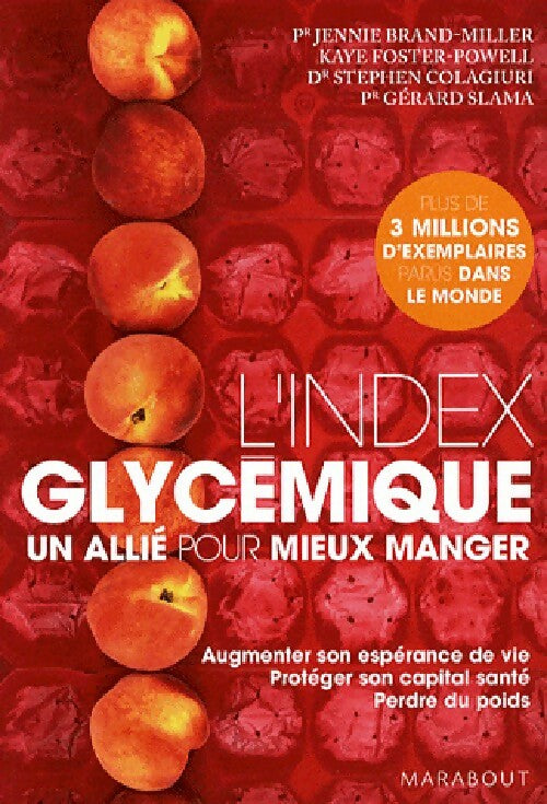 L'index glycémique : un allié pour mieux manger - Collectif -  Marabout - Livre