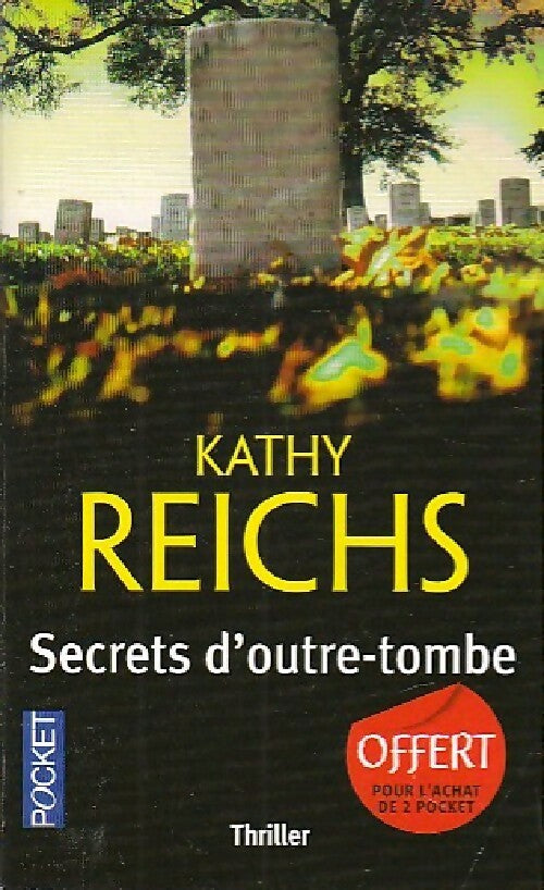 Secrets d'outre-tombe - Kathy Reichs -  Pocket - Livre