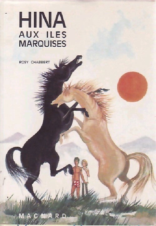 Hina aux Iles Marquises - Rosy Chabbert -  Fantasia - Livre